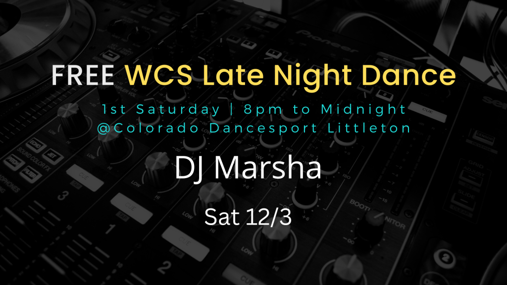 WCS Late Night DJ Marsha